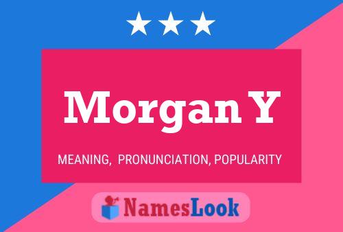 Poster del nome Morgan Y