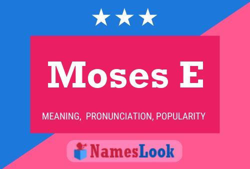 Poster del nome Moses E