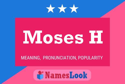 Poster del nome Moses H