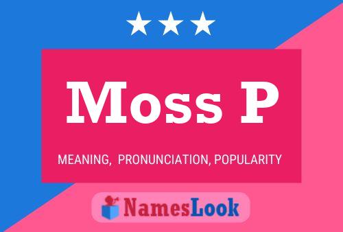 Poster del nome Moss P