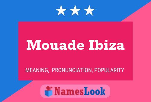 Poster del nome Mouade Ibiza