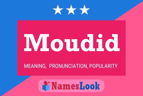 Poster del nome Moudid