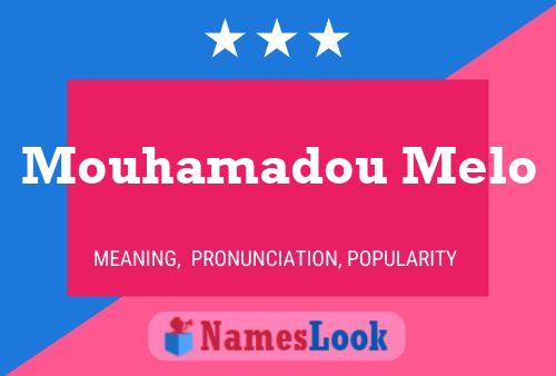 Poster del nome Mouhamadou Melo