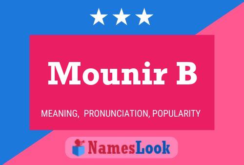 Poster del nome Mounir B