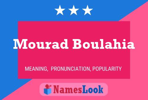 Poster del nome Mourad Boulahia