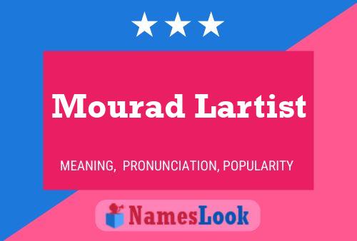 Poster del nome Mourad Lartist