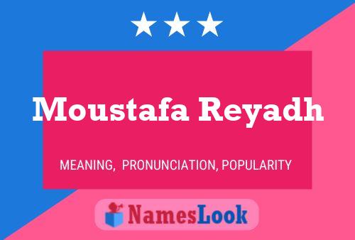 Poster del nome Moustafa Reyadh