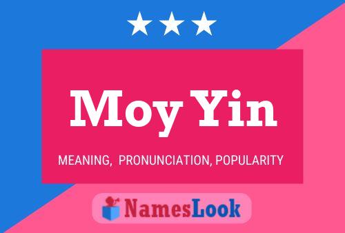 Poster del nome Moy Yin