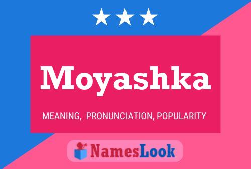 Poster del nome Moyashka