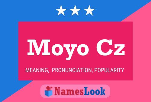 Poster del nome Moyo Cz