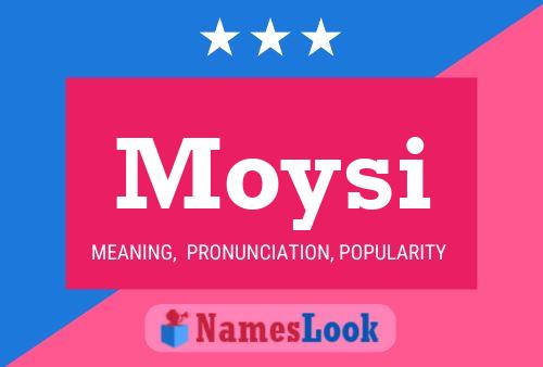 Poster del nome Moysi