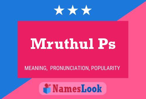 Poster del nome Mruthul Ps