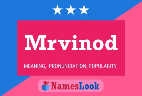 Poster del nome Mrvinod