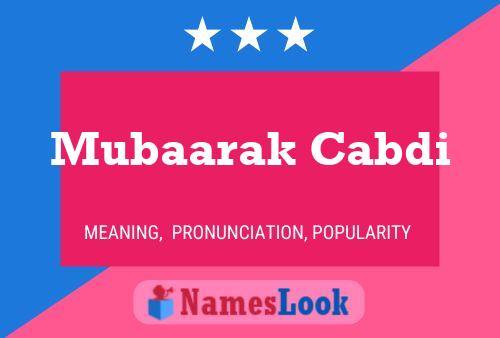 Poster del nome Mubaarak Cabdi