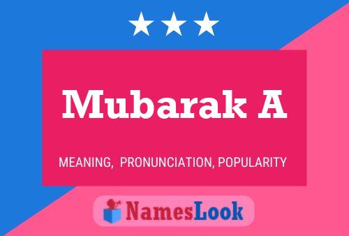 Poster del nome Mubarak A