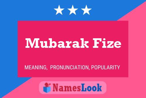 Poster del nome Mubarak Fize