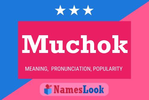 Poster del nome Muchok