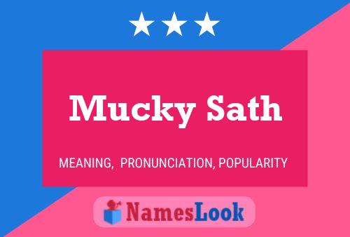 Poster del nome Mucky Sath