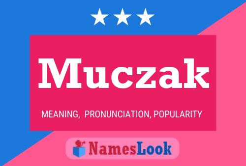 Poster del nome Muczak