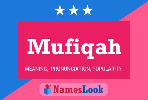 Poster del nome Mufiqah