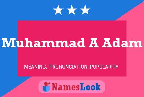 Poster del nome Muhammad A Adam