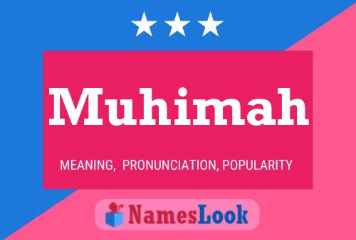 Poster del nome Muhimah