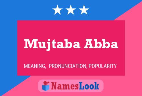 Poster del nome Mujtaba Abba