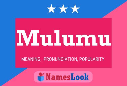 Poster del nome Mulumu