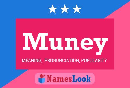 Poster del nome Muney