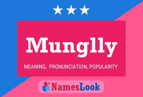 Poster del nome Munglly