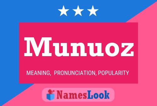 Poster del nome Munuoz