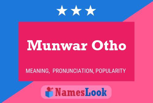 Poster del nome Munwar Otho