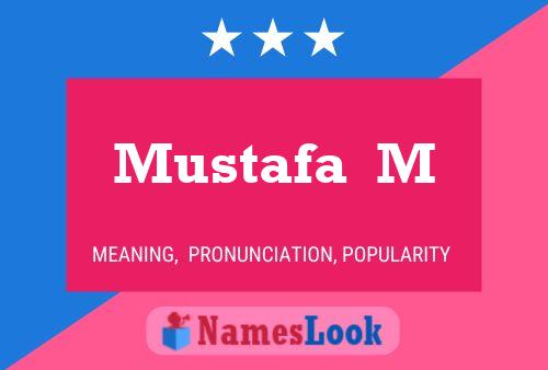 Poster del nome Mustafa  M