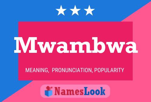 Poster del nome Mwambwa