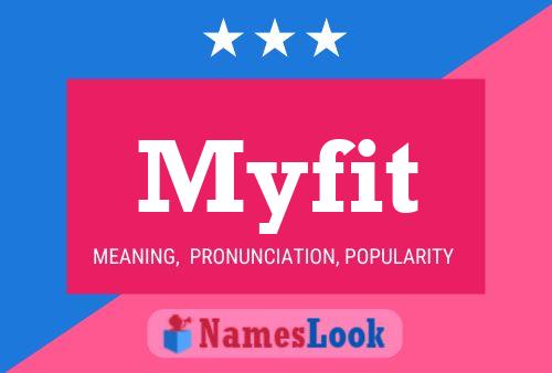 Poster del nome Myfit