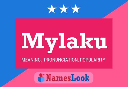 Poster del nome Mylaku