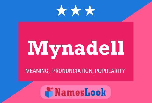 Poster del nome Mynadell