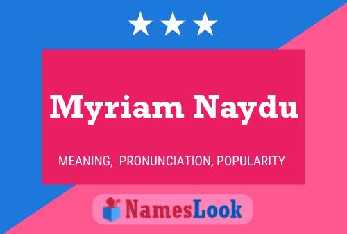 Poster del nome Myriam Naydu