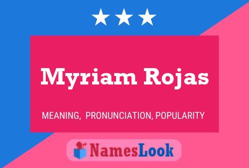 Poster del nome Myriam Rojas