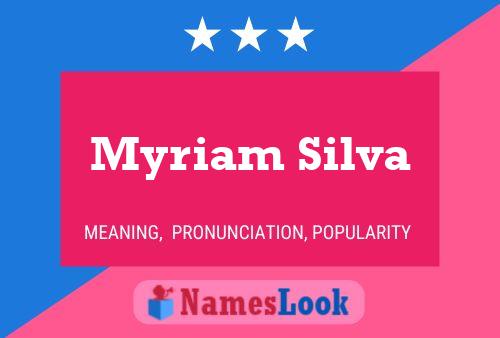 Poster del nome Myriam Silva