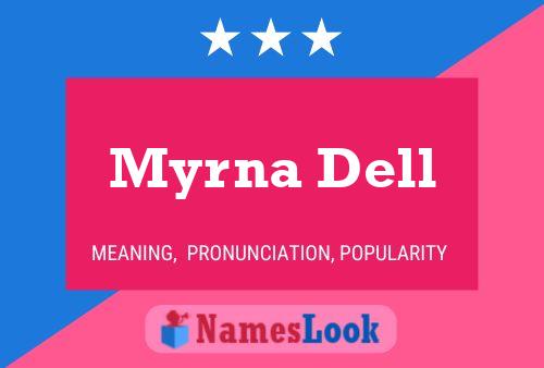 Poster del nome Myrna Dell