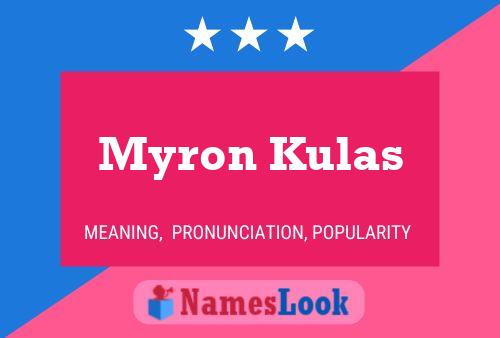 Poster del nome Myron Kulas