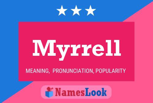 Poster del nome Myrrell