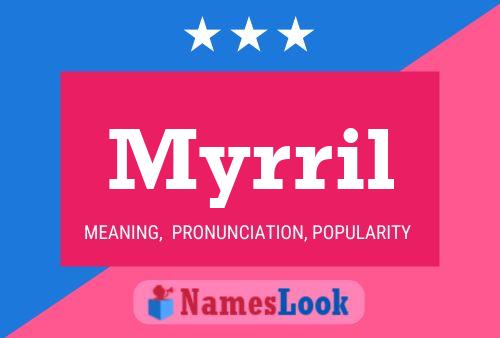 Poster del nome Myrril