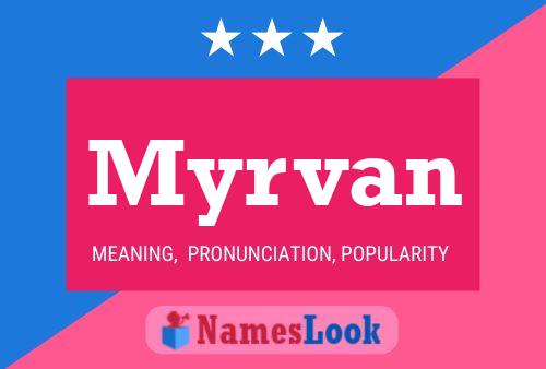 Poster del nome Myrvan