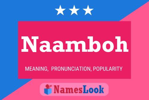 Poster del nome Naamboh