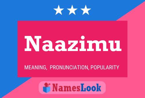 Poster del nome Naazimu