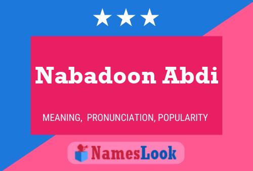 Poster del nome Nabadoon Abdi