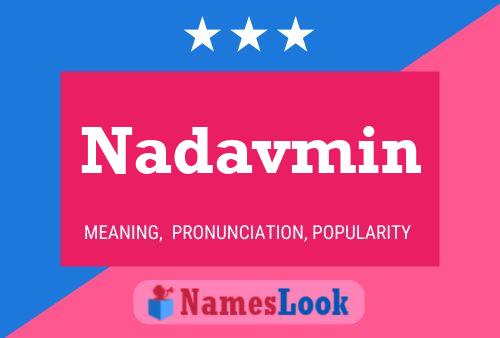 Poster del nome Nadavmin