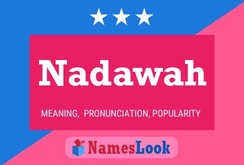 Poster del nome Nadawah